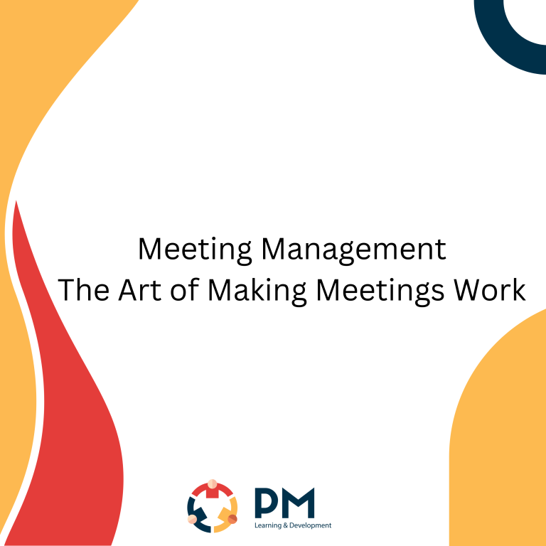 Meeting Management: The Art of Making Meetings Work