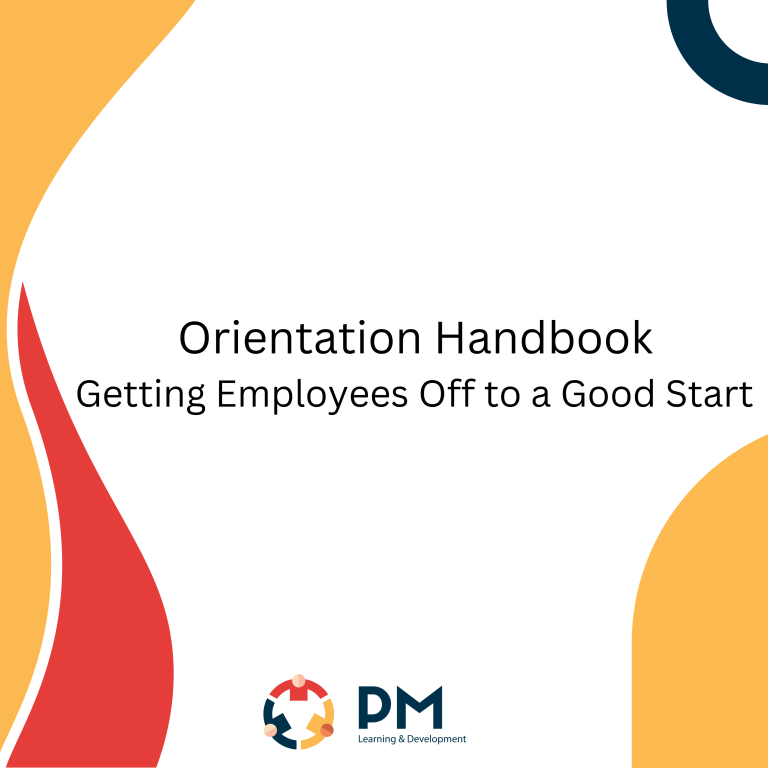 Orientation Handbook: Getting Employees Off to a Good Start