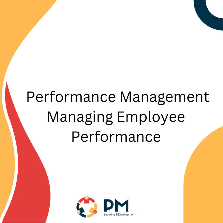 Performance Management:Managing Employee Performance