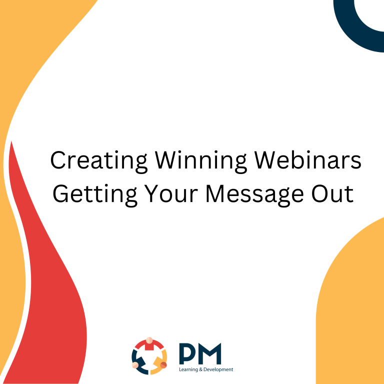 Creating Winning Webinars: Getting Your Message Out